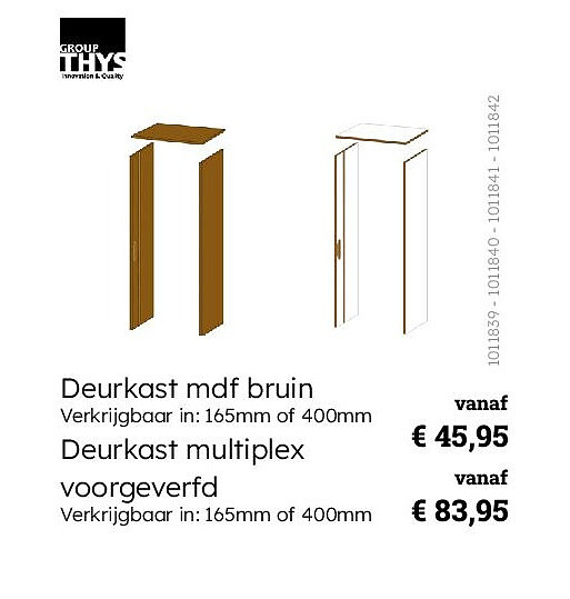 Deurkast mdf bruin Verkrijgbaar in: 165mm of 400mm Deurkast multiplex