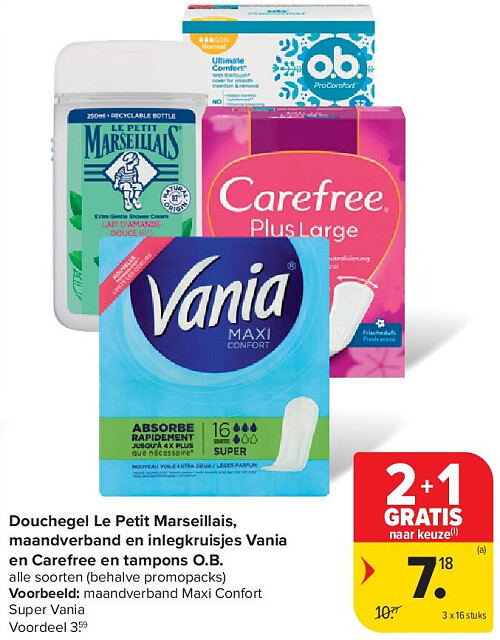 Douchegel Le Petit Marseillais, maandverband en inlegkruisjes Vania en Carefree en tampons O.B.