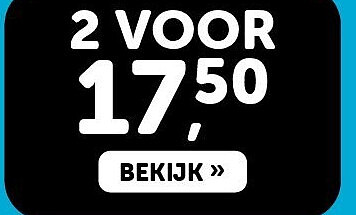 Bekijk onze aanbiedingen - 2 voor €17,50