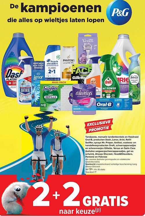 Tandpasta, manuele tandenborstels en fl osdraad Oral-B, producten Dash, Lenor, Ariel, Refi ll Swi er, sprays Mr. Proper, Antikal, vaatwas- en handafwasproducten Dreft, scheerapparaatjes en scheermesjes Gillette, Venus en Satin Care