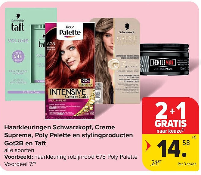 Haarkleuringen Schwarzkopf, Creme Supreme, Poly Palette en stylingproducten Got2B en Taft