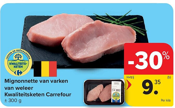 Mignonnette van varken van weleer Kwaliteitsketen Carrefour