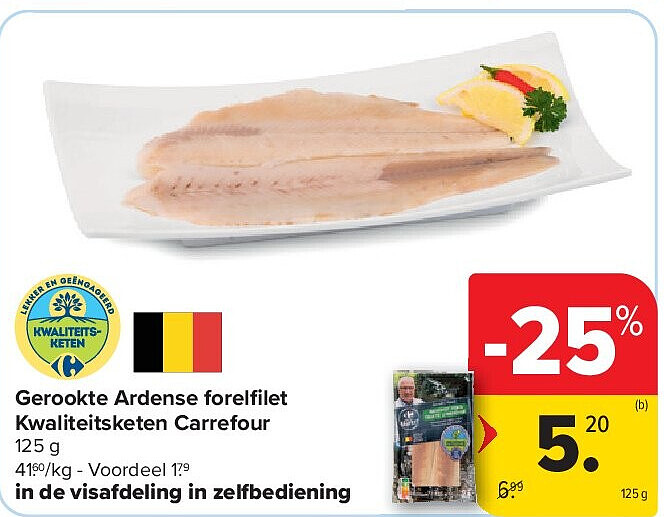 Gerookte Ardense forelfi let Kwaliteitsketen Carrefour