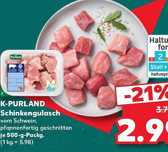 K-PURLAND Schinkengulasch