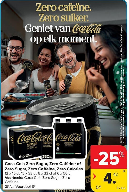 Coca-Cola Zero Sugar, Zero Caffeine of Zero Sugar, Zero Caffeine, Zero Calories