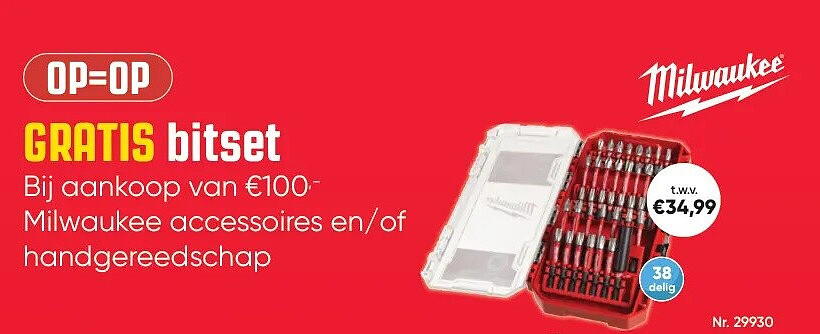 GRATIS bitset Bij aankoop van €100- Milwaukee accessoires en/of handgereedschap