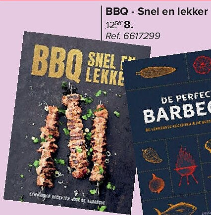 BBQ - Snel en lekker