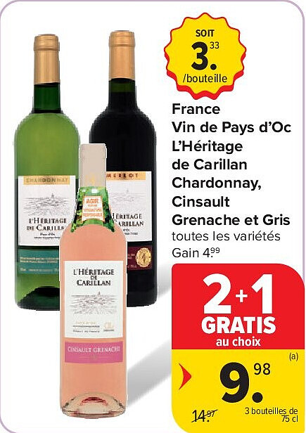 France Vin de Pays d’Oc L’Héritage de Carillan Chardonnay, Cinsault Grenache et Gris
