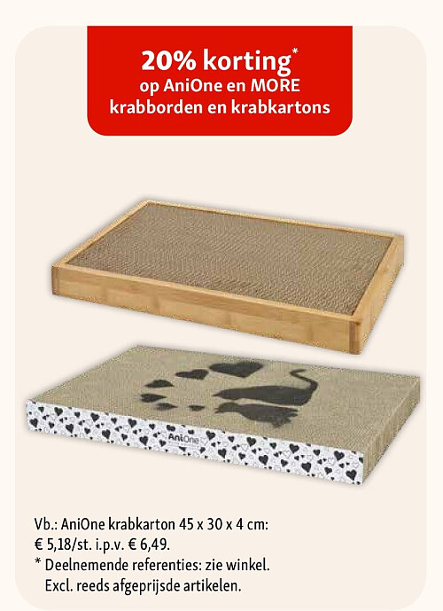 Vb.: AniOne krabkarton 45 x 30 x 4 cm: € 5,18/st. i.p.v. € 6,49.