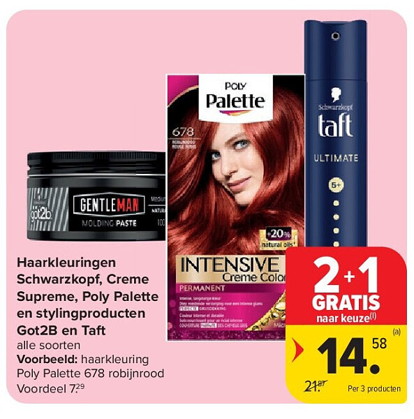 Haarkleuringen Schwarzkopf, Creme Supreme, Poly Palette en stylingproducten Got2B en Taft