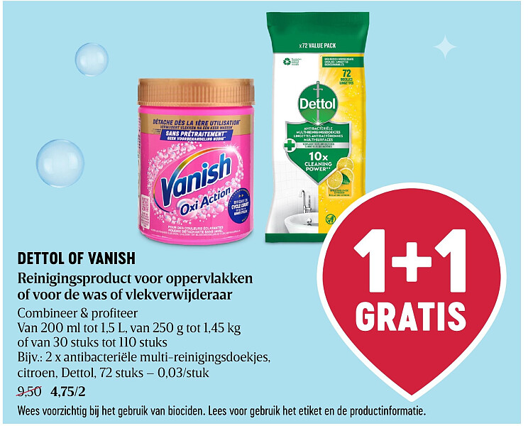 DETTOL OF VANISH Reinigingsproduct voor oppervlakken of voor de was of vlekverwijderaar