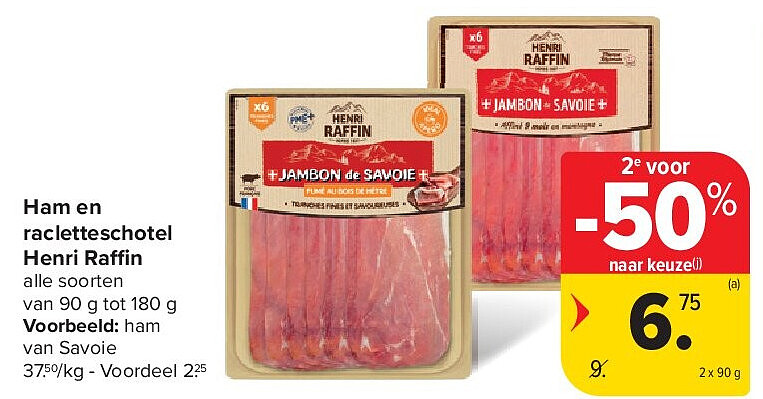 Ham en racletteschotel Henri Raffin