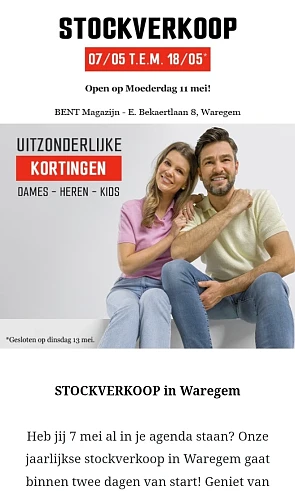 Stockverkoop BENT 7 t/m 18 mei in Waregem