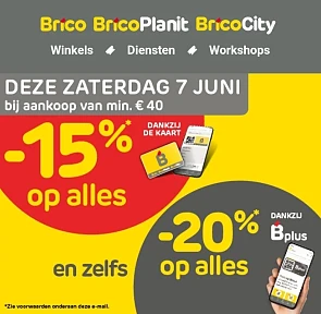 -15% op ALLES bij aankoop van min. €40 bij Brico