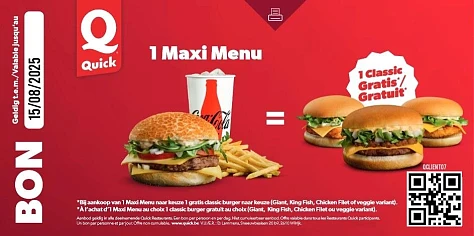 Quick - 1 Maxi Menu = 1 Classic burger gratis