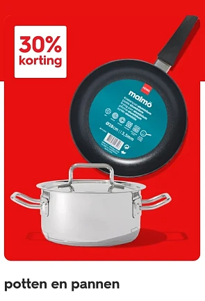 Potten en pannen -30% op hema.com
