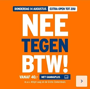 Donderdag 14/8 "Nee tegen BTW" bij GAMMA