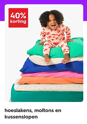 Hoeslakens, moltons en kussenslopen -40% bij Hema
