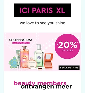 20% op alles bij ICI Paris XL