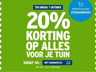 20% korting op alles voor je tuin bij GAMMA
