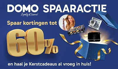 DOMO Spaaractie: Tot 60% korting op jouw favoriete producten