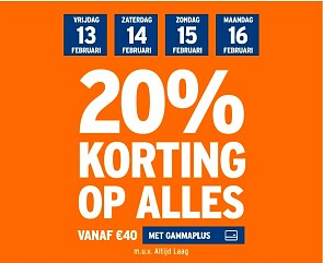 20% korting op alles vanaf €40 bij GAMMA