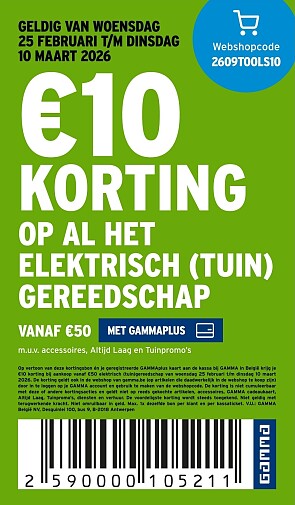 10€ of 20€ op al het elektrisch (tuin) gereedschap bij gamma