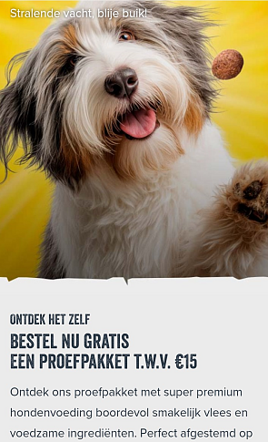 Gratis proefpakket premium hondenvoeding t.w.v. €15 🐶