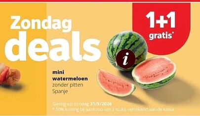 1+1 gratis op mini watermeloen op zondag 31/5/26