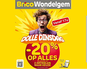 DOLLE DINSDAG bij Brico Wondelgem
