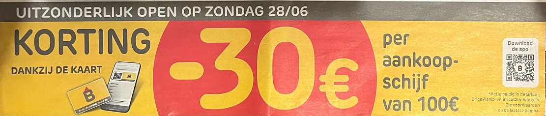 30€ korting per aankoopschijf van 100€ bij brico