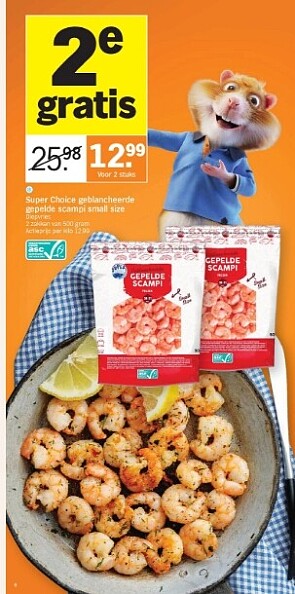 Super choice gepelde scampi 1+1 gratis bij ah