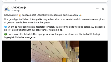 🏊 LAGO Kortrijk gaat opnieuw open - eerste 500 bezoekers op 1+1 gratis tickets,