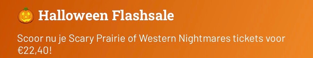 Halloween Flashsale Slagharen