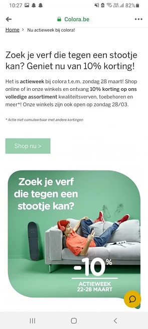 10% bij colora op alles. Zowel in de winkels...