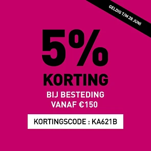 5% Korting bij besteding vanaf €150,- op ons...