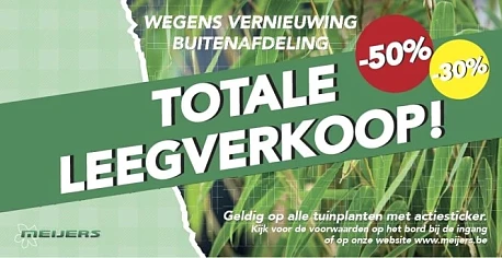 Tuincentrum Meijers in lanaken :30 en 50% kor...