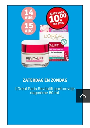 Za 14/8 en zo 15/8 in kruidvat l'oreal paris...