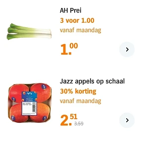 AH prei 3 voor €1, jazz appels in schaal 30%...