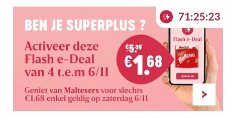 Delhaize activeer deze flash e-deal en geniet...