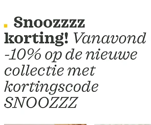 10 procent korting op de nieuwe collectie op...