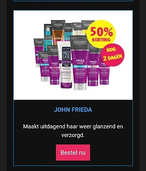 Nog 2 dagen tot 50% korting op John Frieda pr...