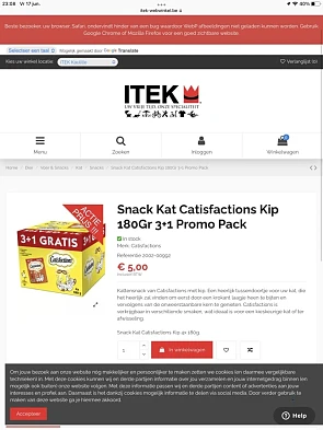 Catisfactions aan 5euro voor 720gr = 6,94 per...