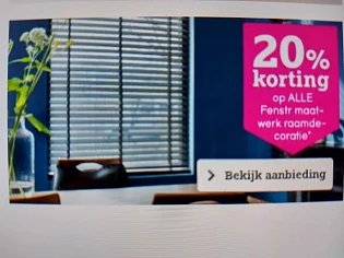 leenbakker 20% korting op allefenst maatwerk...