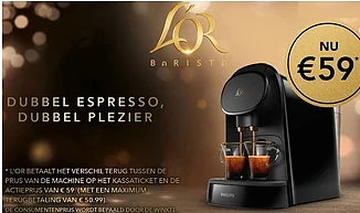 L’OR Barista Cashback actie tot max. € 50,99...