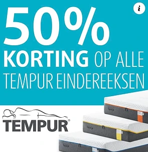 -50% op alle eindereeksen van Tempur bij slee...