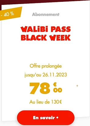 🎢 -52% sur les abonnements Walibi 🤩 ✅ 78€...