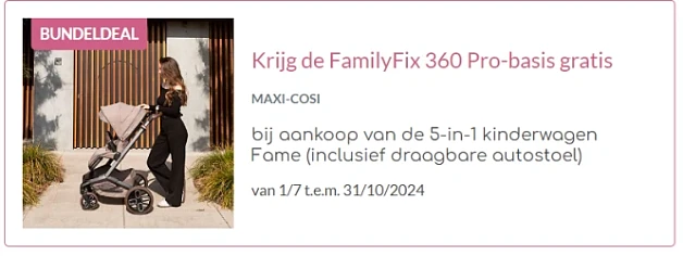 Gratis FamilyFix 360 Pro-basis b.a.v. 5-in-1 kinderwagen Fame (Maxi-Cosi) 👶 Dreambaby
