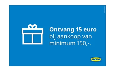 €15 🎁 bij aankoop van €150 bij Ikea Gent