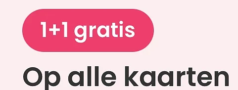 1+1 gratis op kaarten